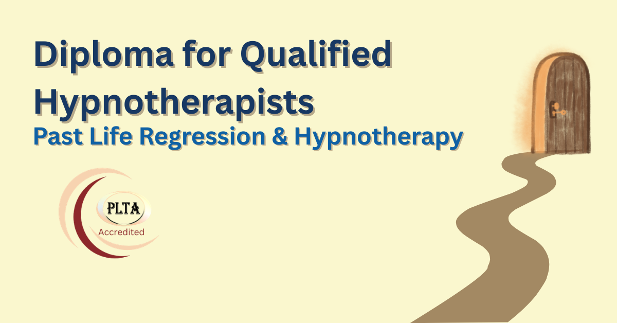 Diploma Past Life Regression & Therapy (Qualified Hypnotherapists)